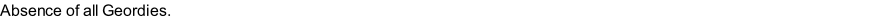 Absence of all Geordies.